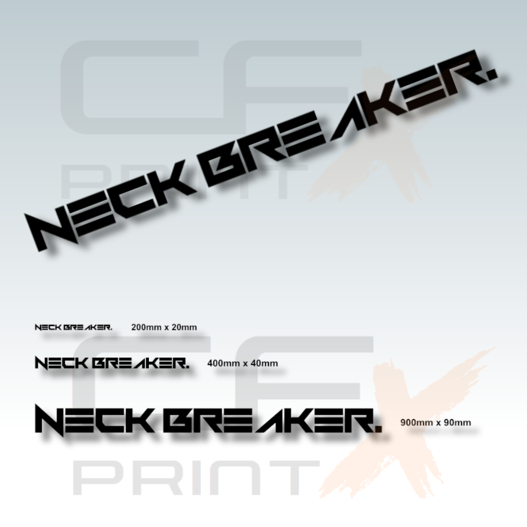 NECK BREAKER Car Ute Windscreen decal sticker big banner JDM 1