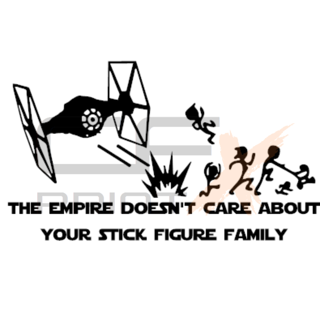 STAR WARS EMPIRE DOESN'T CARE STICK FAMILY Vinyl Sticker Decal For Car Ute