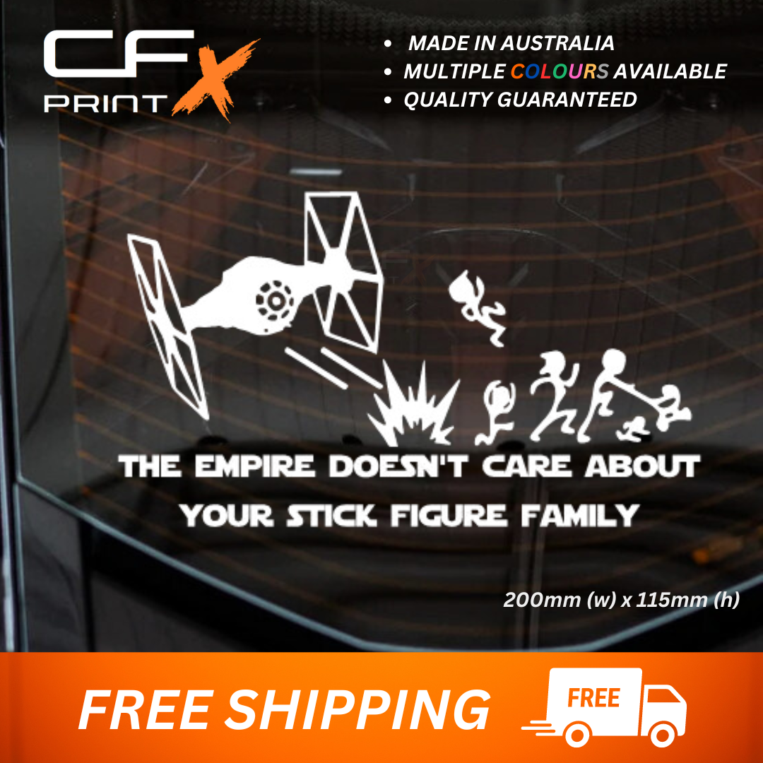 STAR WARS EMPIRE DOESN'T CARE STICK FAMILY Vinyl Sticker Decal For Car Ute