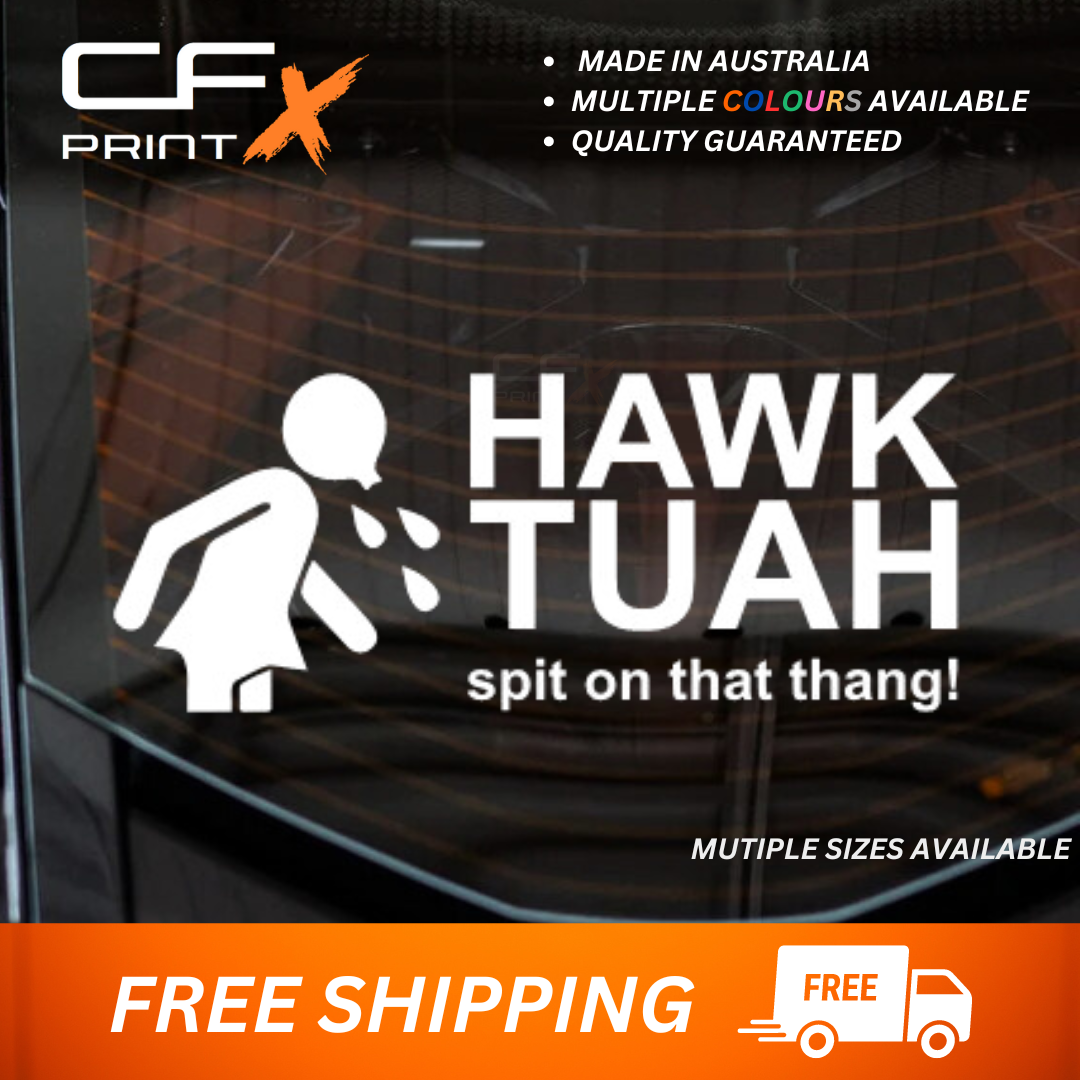 HAWK TUAH Hawk Tuhh Spit on that thang viral Vinyl Sticker Decal For Car Ute