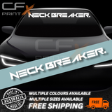 NECK BREAKER Car Ute Windscreen decal sticker big banner JDM 1