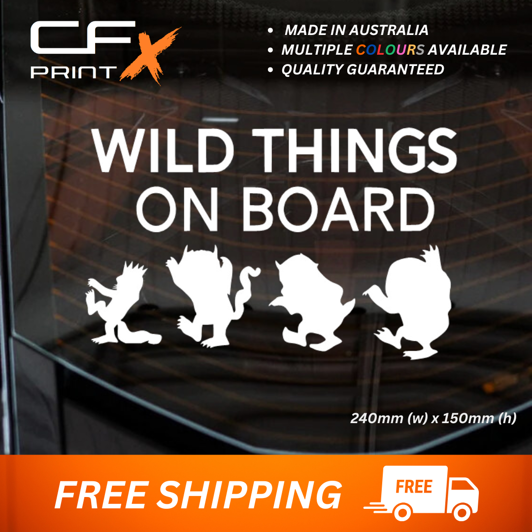 WILD THINGS ON BOARD Vinyl Sticker Decal For Car/Caravan/Ute